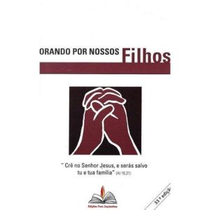 ORANDO POR NOSSOS FILHOS - ESPIRAL