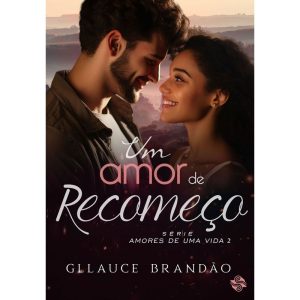 Um amor de recomeço