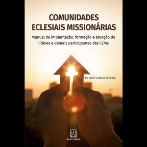 COMUNIDADES ECLESIAIS MISSIONÁRIAS