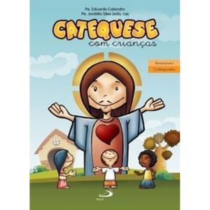Catequese com crianças - Itinerário I