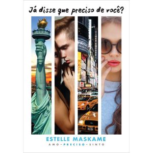 JÁ DISSE QUE PRECISO DE VOCÊ? (JÁ DISSE QUE TE AMO - LIVRO 2)