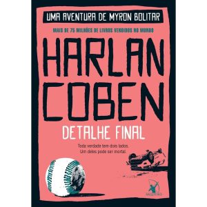 DETALHE FINAL (MYRON BOLITAR - LIVRO 6)