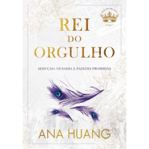 REI DO ORGULHO (REIS DO PECADO - LIVRO 2)