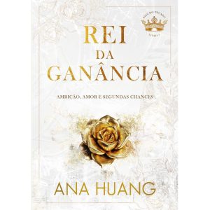 REI DA GANÂNCIA (REIS DO PECADO - LIVRO 3)