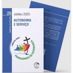 AUTONOMIA E SERVIÇO - CADERNOS DO CONCÍLIO VOL. 28
