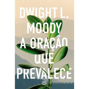 A ORAÇÃO QUE PREVALECE