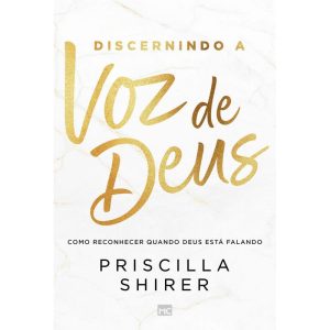 DISCERNINDO A VOZ DE DEUS: COMO RECONHECER QUANDO DEUS ESTÁ FALANDO