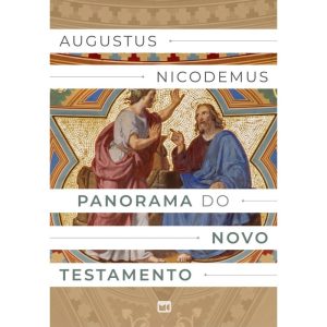 PANORAMA DO NOVO TESTAMENTO