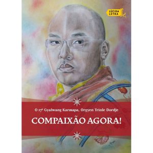 COMPAIXÃO AGORA!