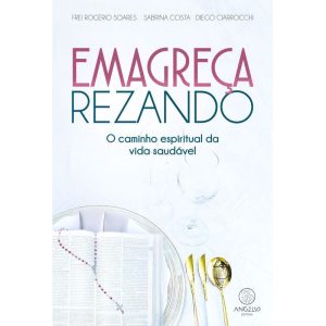 Emagreça rezando