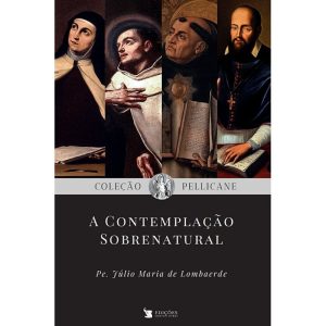 A CONTEMPLAÇÃO SOBRENATURAL
