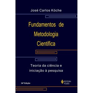 FUNDAMENTOS DE METODOLOGIA CIENTÍFICA: TEORIA DA CIÊNCIA E INICIAÇÃO À PESQUISA