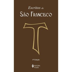 ESCRITOS DE SÃO FRANCISCO