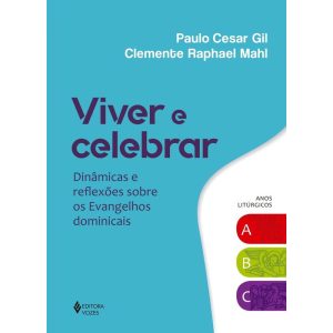 VIVER E CELEBRAR: DINÂMICAS E REFLEXÕES