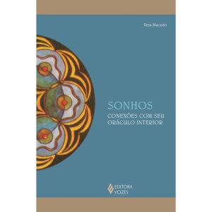 SONHOS - CONEXÕES COM SEU ORÁCULO INTERIOR
