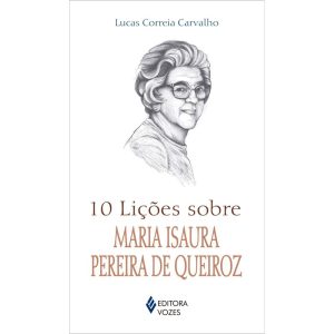 10 LIÇÕES SOBRE MARIA ISAURA PEREIRA DE QUEIROZ