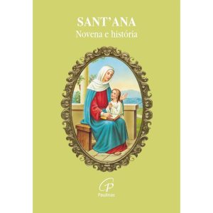 SANT ANA - NOVENA E HISTÓRIA