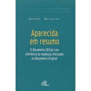 APARECIDA EM RESUMO: DOCUMENTO OFICIAL COM REFERÊNCIA ÀS MUDANÇAS EFETUADAS NO DOCUMENTO ORIGINA