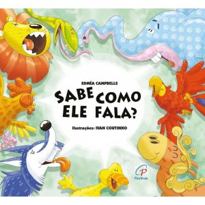 SABE COMO ELE FALA?