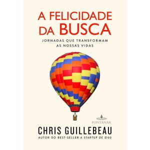 A FELICIDADE DA BUSCA