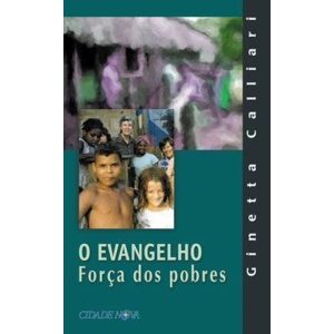 EVANGELHO FORCA DOS POBRES, O