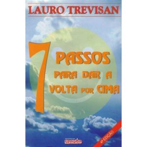 7 PASSOS PARA DAR A VOLTA POR CIMA