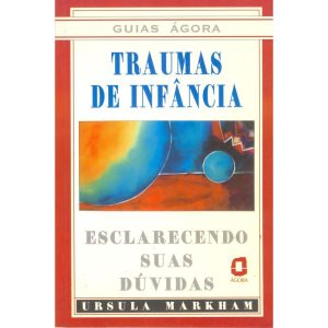 TRAUMAS DE INFÂNCIA