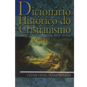 DICIONARIO HISTORICO DO CRISTIANISMO