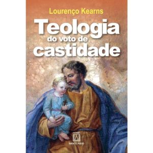 TEOLOGIA DO VOTO DE CASTIDADE