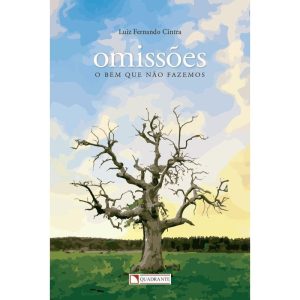 OMISSÕES - O BEM QUE NÃO FAZEMOS