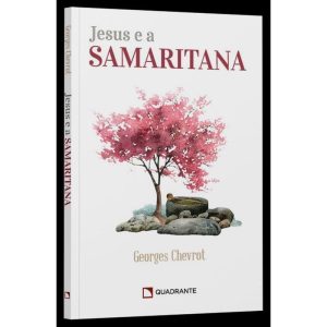 JESUS E A SAMARITANA