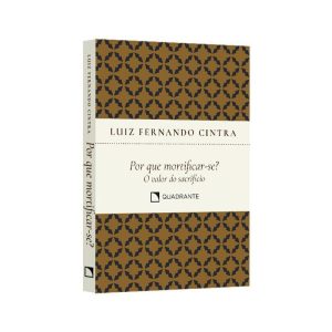 POCKET POR QUE MORTIFICAR-SE? - 3ª EDIÇÃO - COLEÇÃO FORMAÇÃO RELIGIOSA