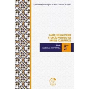 COLEÇÃO PASTORAL DA CULTURA VOL. 03