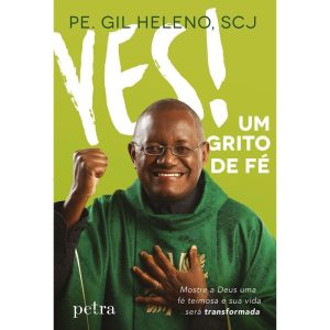 YES! UM GRITO DE FÉ