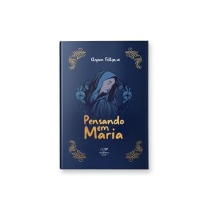 PENSANDO EM MARIA